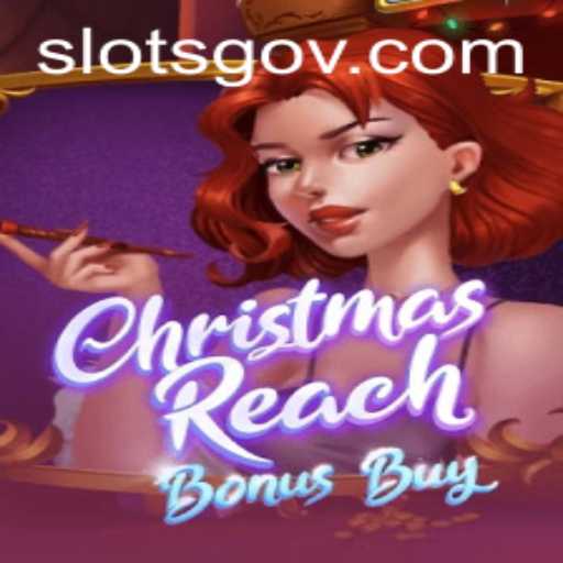 Discover the Festive Thrills of ChristmasReachBonusBuy Slots Game