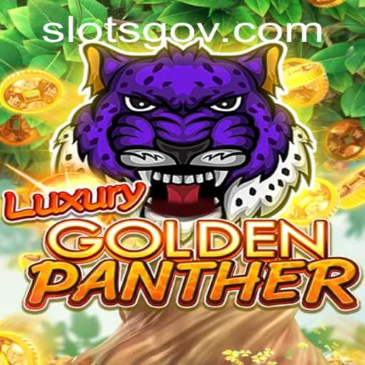 Explore the Exciting World of LUXURYGOLDENPANTHER Slots